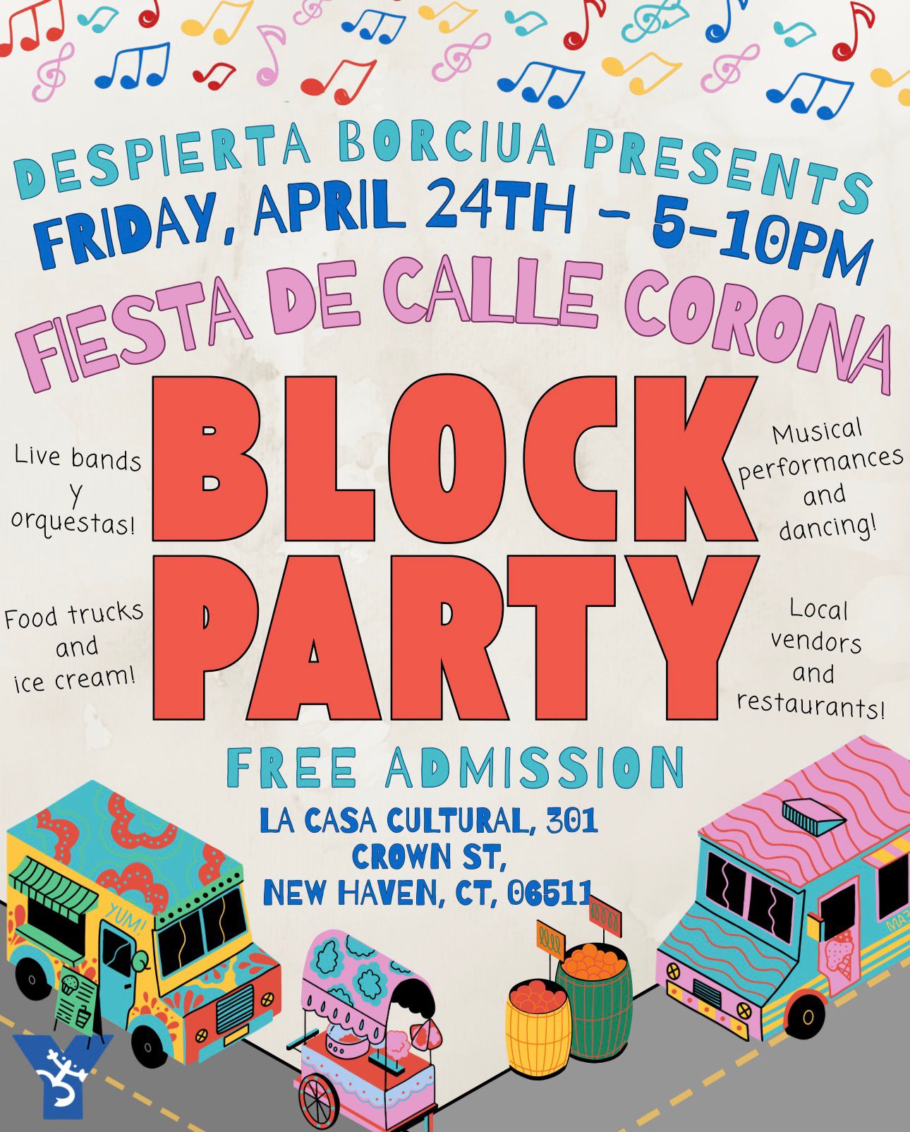 Fiesta de Calle Corona — Friday April 24th, 5-10PM. Free admission. La Casa Cultural, 301 Crown St, New Haven, CT.